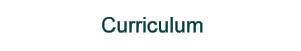 Curriculum